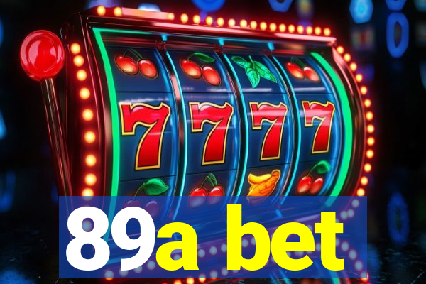 89a bet
